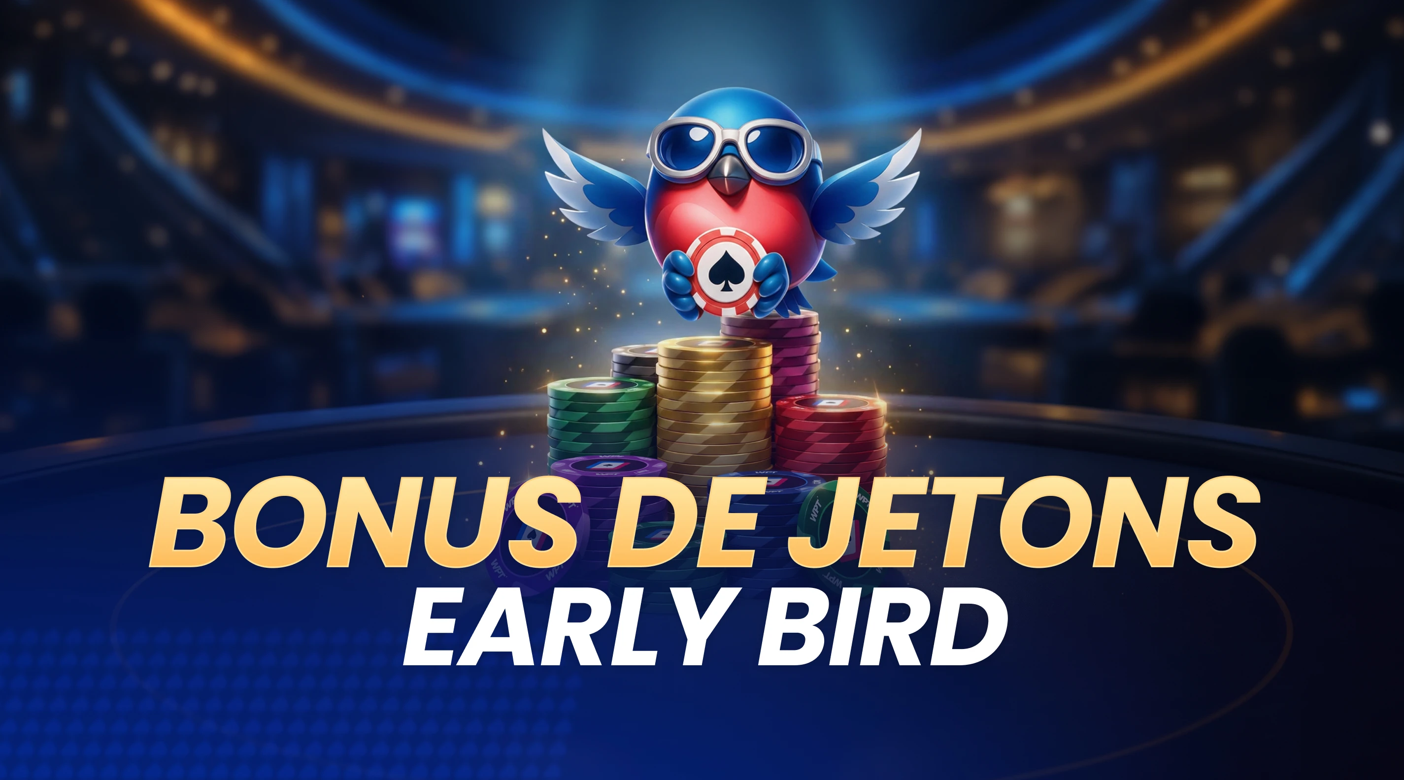 Jetons bonus pour inscription précoce