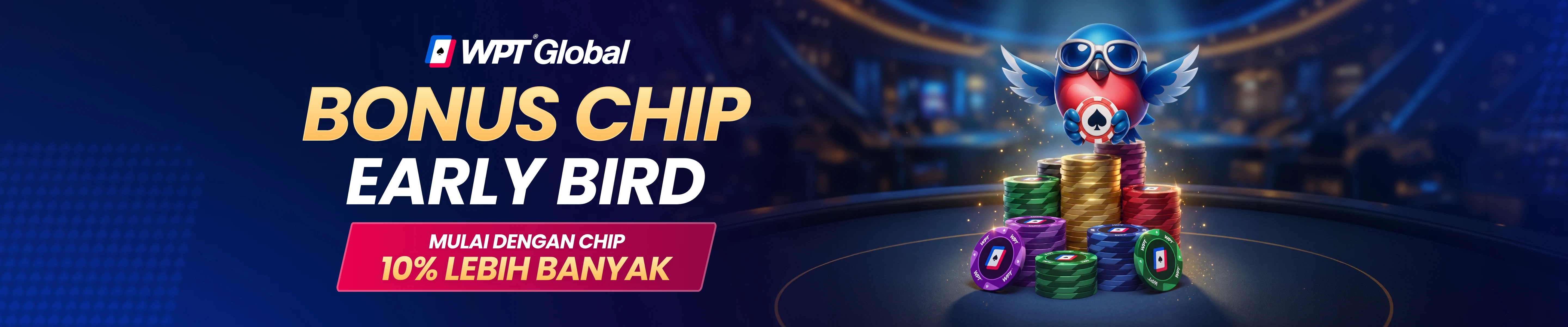 Early Bird Bonus Chips