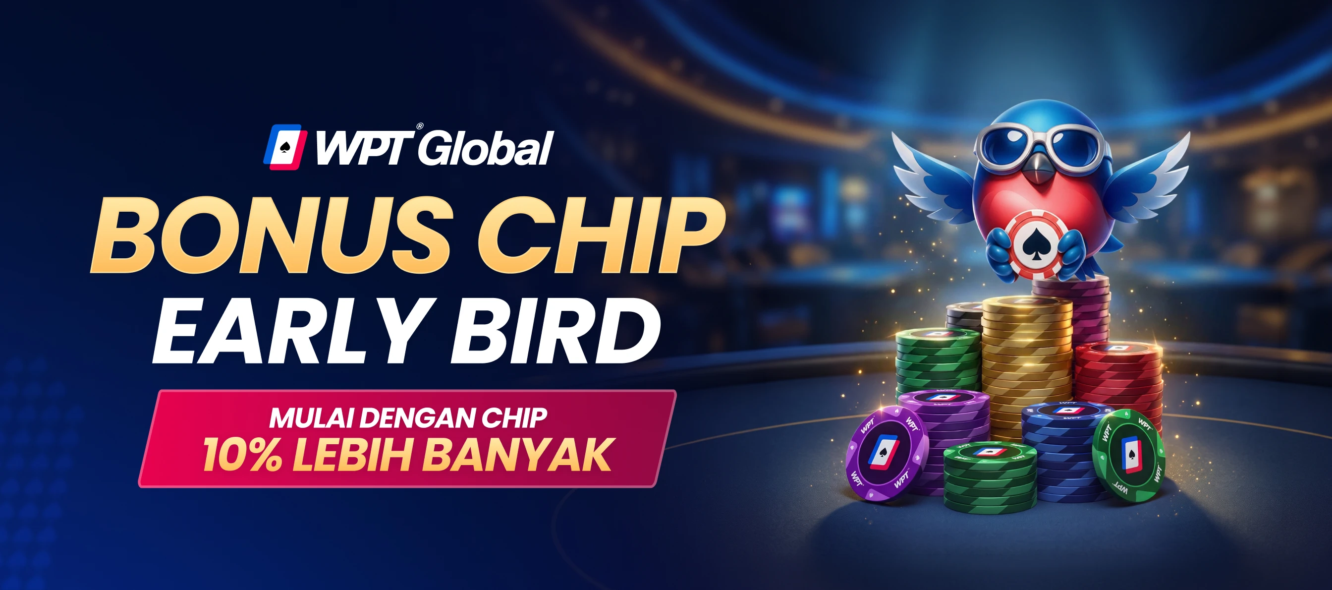 Early Bird Bonus Chips